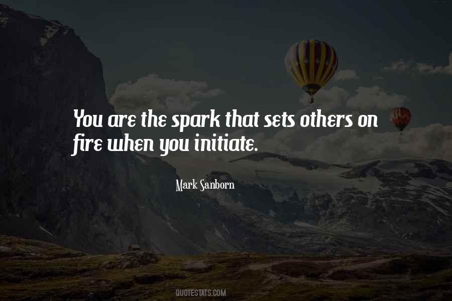 Spark The Fire Quotes #1046614