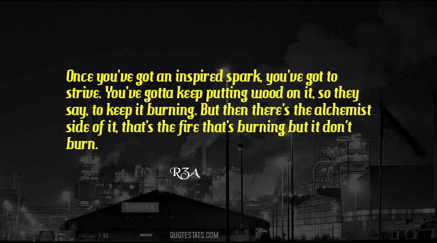Spark The Fire Quotes #601593