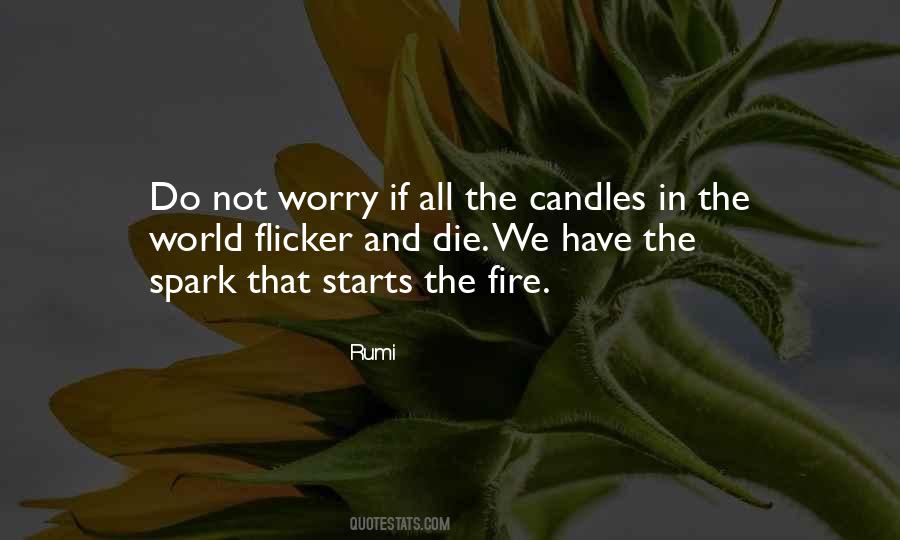 Spark The Fire Quotes #649228