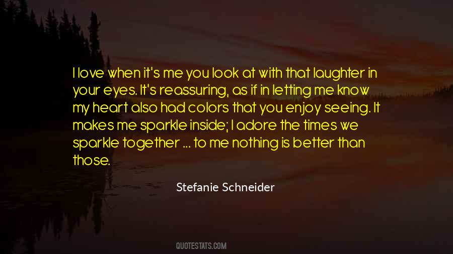 Sparkle In Her Eye Quotes #1336286