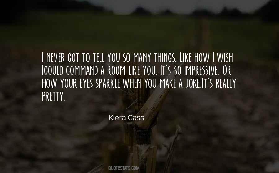 Sparkle In My Eyes Quotes #327796