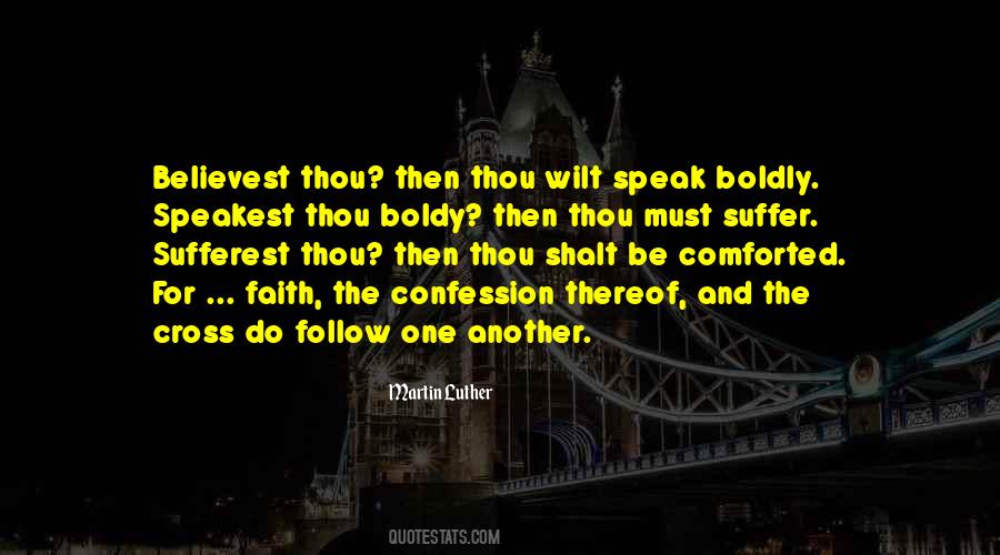 Speak Boldly Quotes #1878602