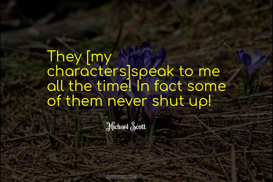 Speak Characters Quotes #1093537