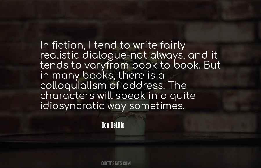 Speak Characters Quotes #1485024