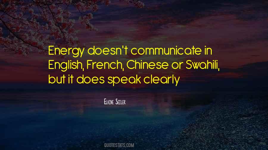 Speak Clearly Quotes #598668