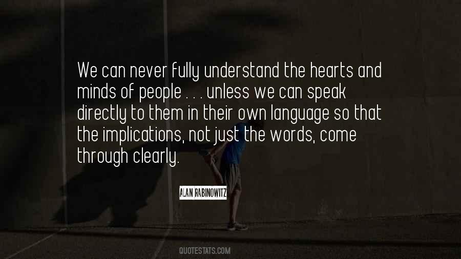 Speak Clearly Quotes #814455