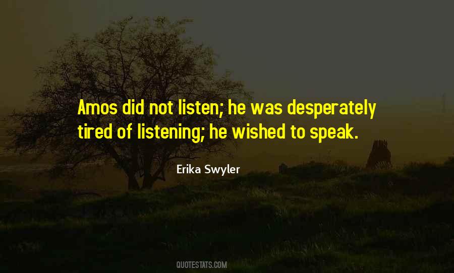 Speak Less And Listen More Quotes #275972