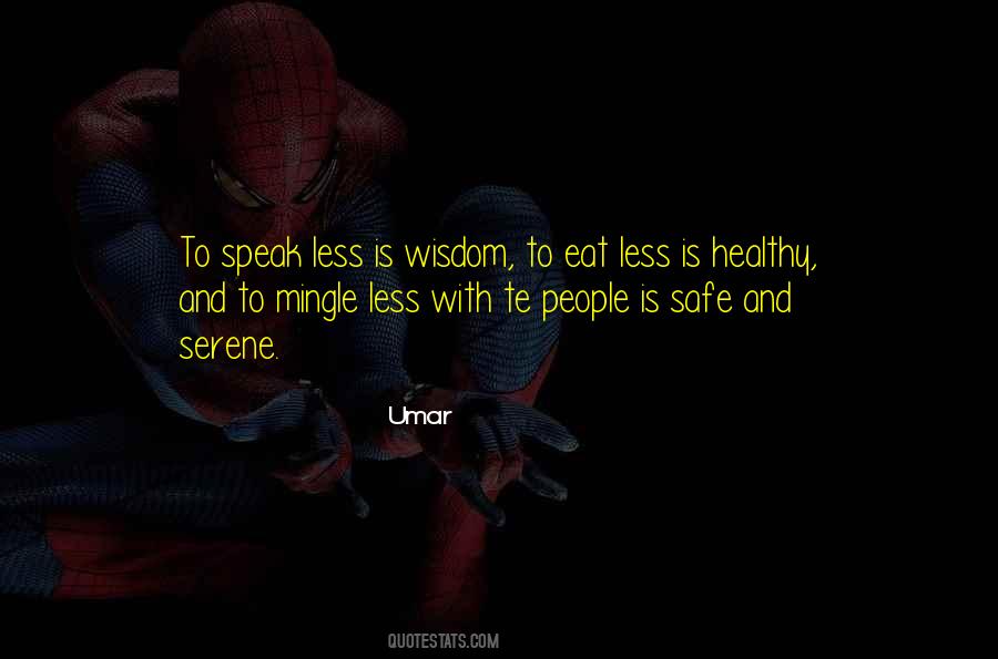 Speak Less Quotes #1571173
