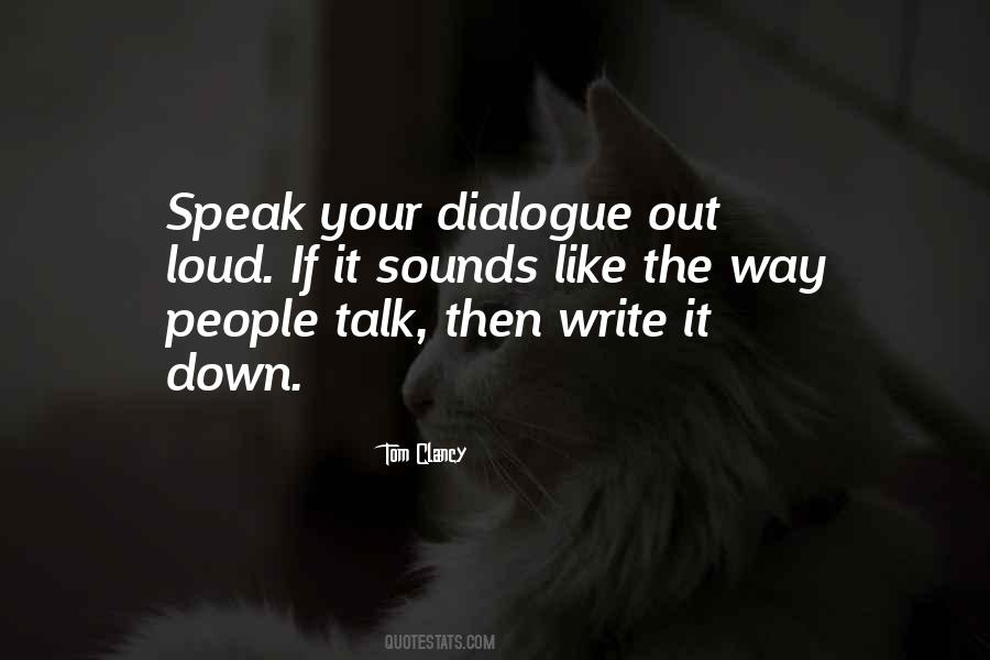 Speak Loud Quotes #1146508