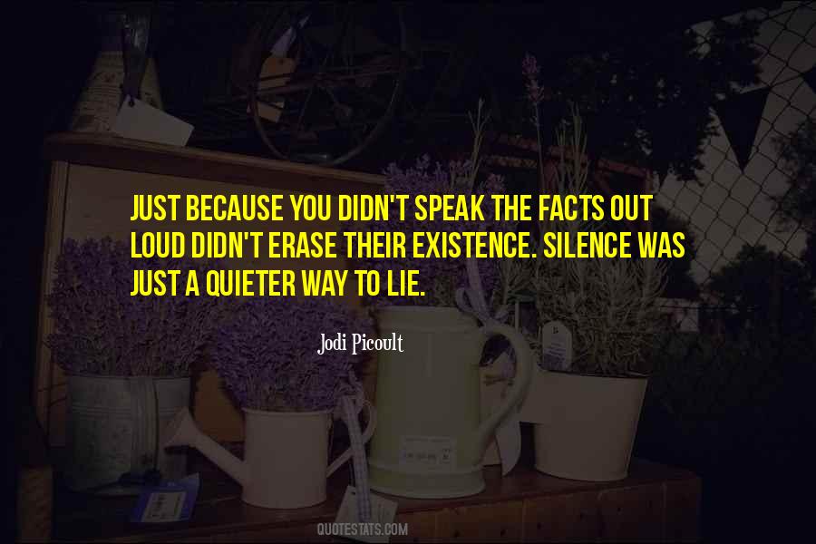 Speak Loud Quotes #960021