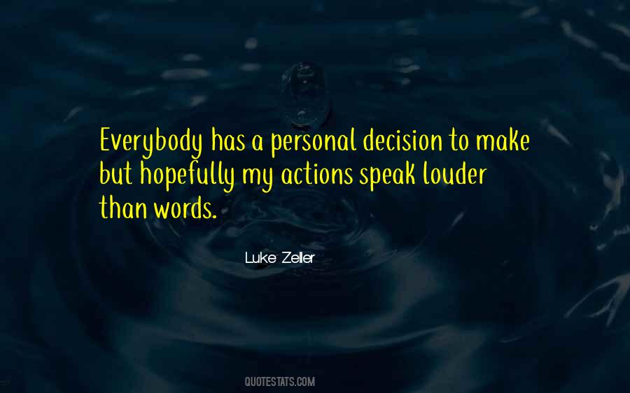 Speak Louder Quotes #1362684