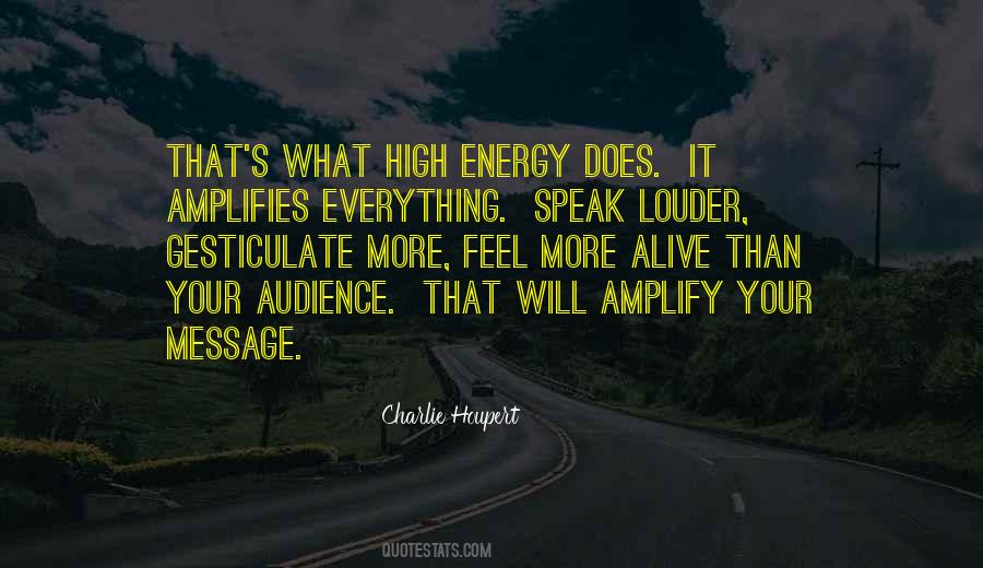 Speak Louder Quotes #220560