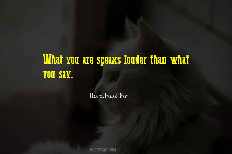Speak Louder Quotes #543600