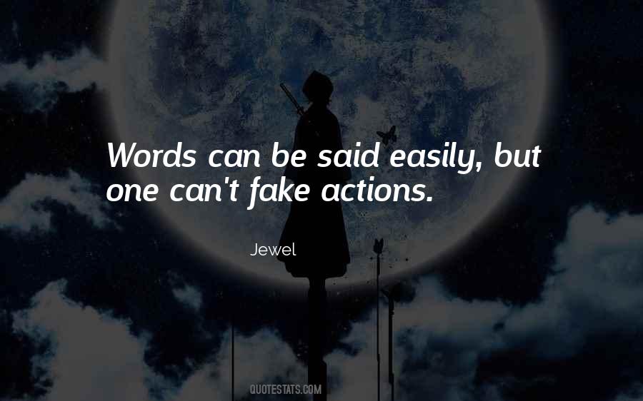 Speak Louder Than Words Quotes #339020