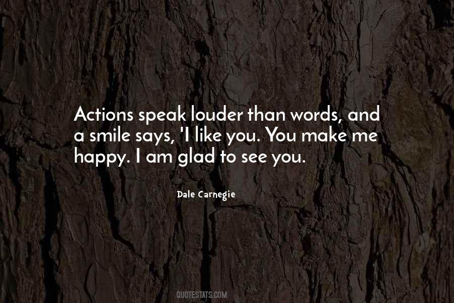 Speak Louder Than Words Quotes #690434