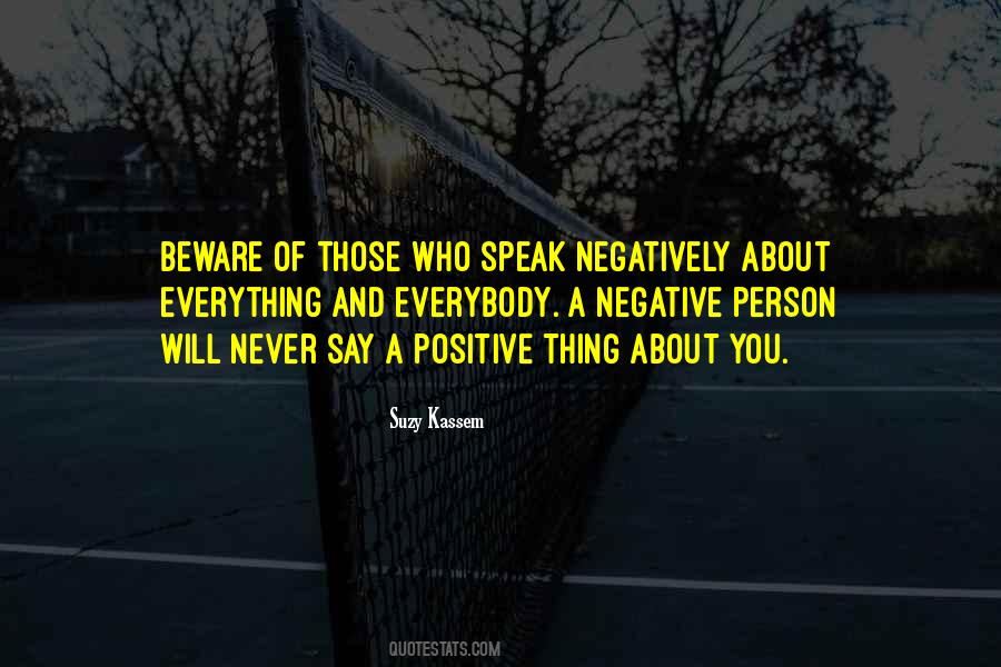 Speak Negatively Quotes #759669
