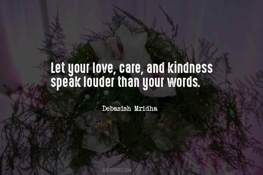 Speak Only Words Of Kindness Quotes #1416574