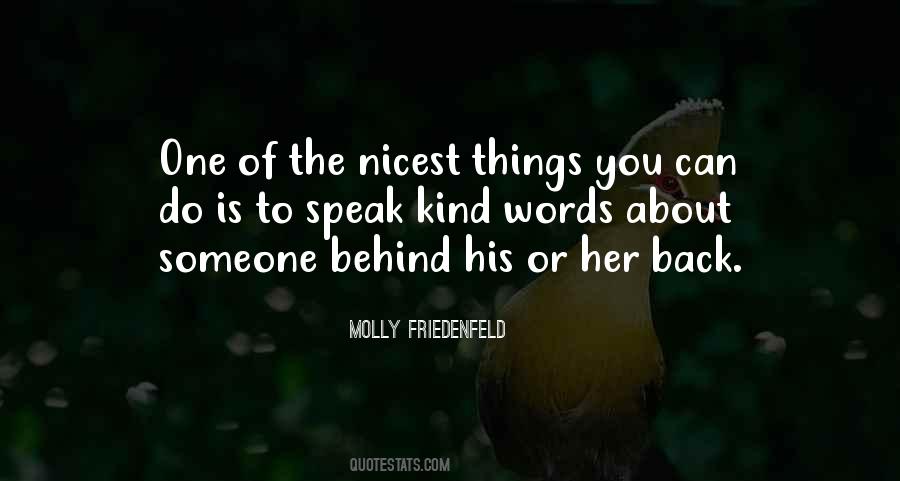 Speak Only Words Of Kindness Quotes #170162
