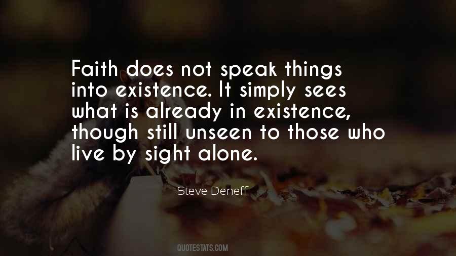 Top 38 Speak Things Into Existence Quotes: Famous Quotes & Sayings