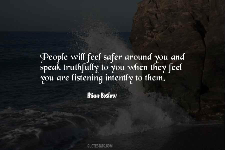 Speak Truthfully Quotes #949641