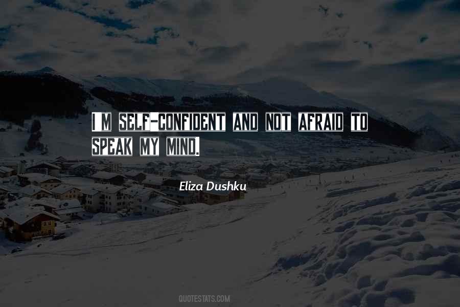 Speak Up Your Mind Quotes #148272