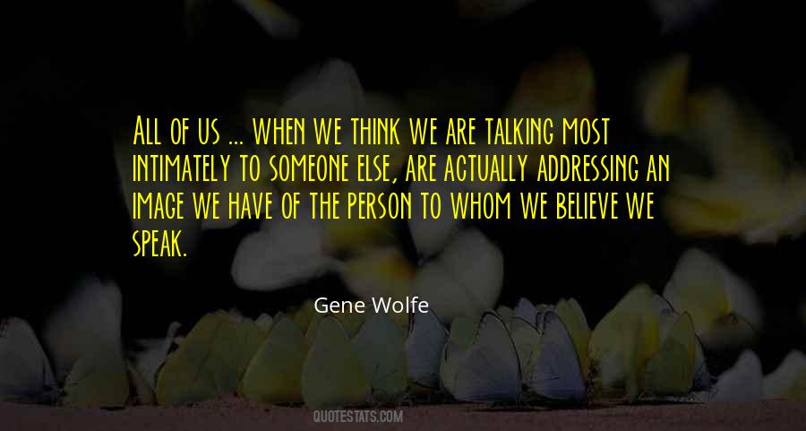 Speak What You Believe Quotes #284962