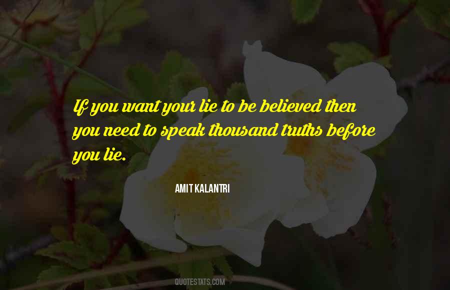 Speak What You Believe Quotes #338362