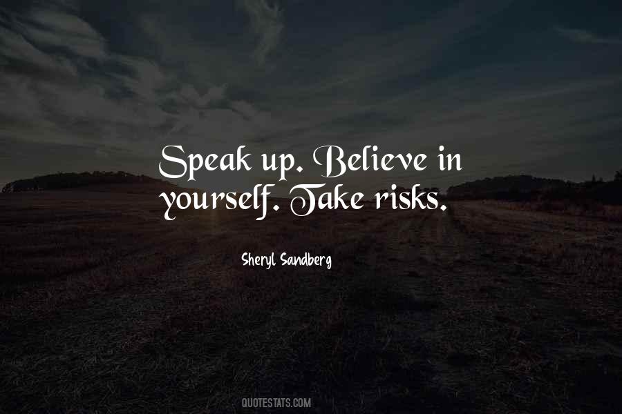 Speak What You Believe Quotes #81499