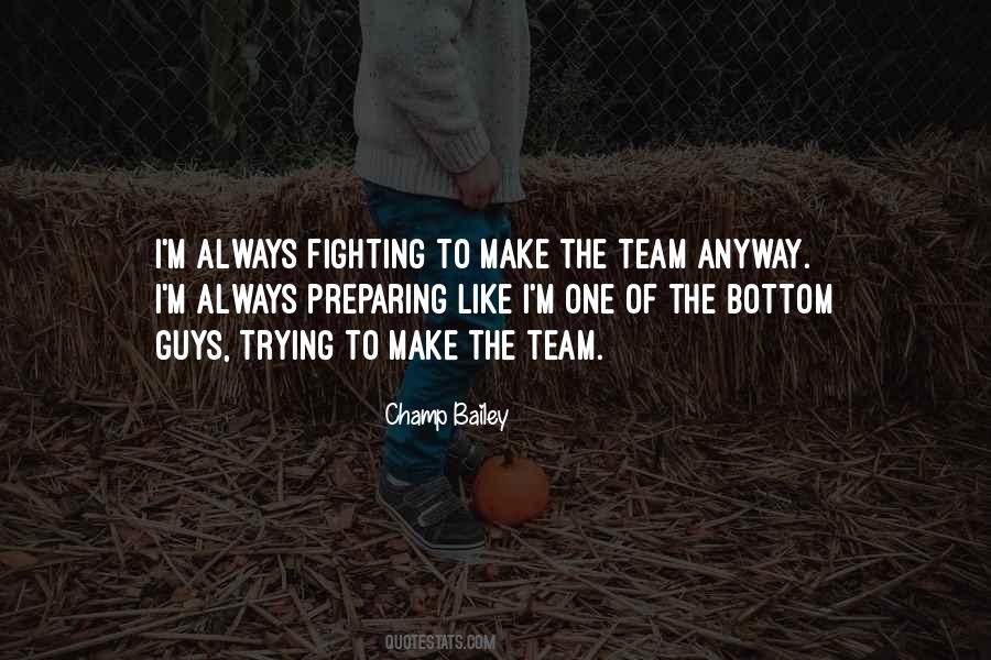 Quotes About Always Fighting #1208180