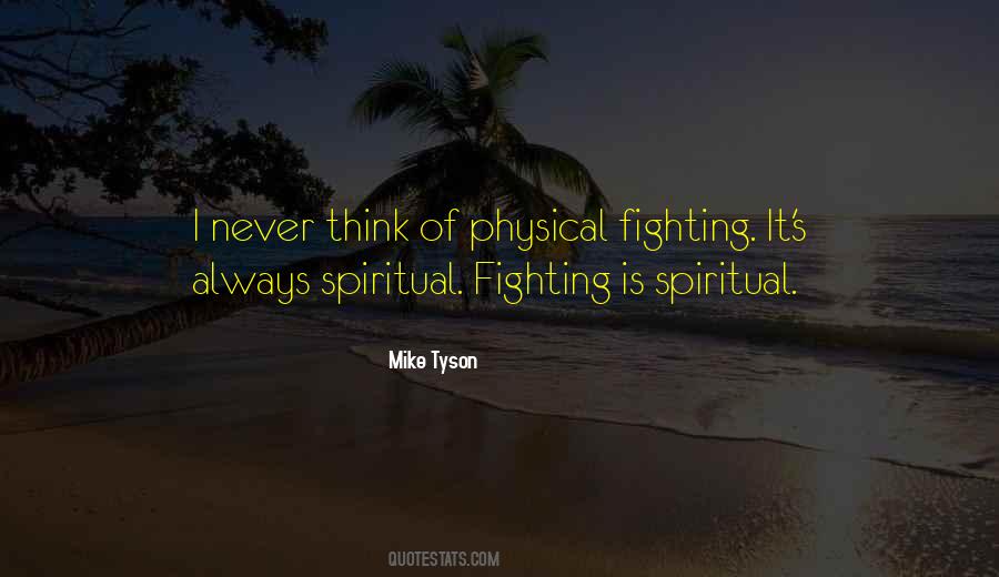 Quotes About Always Fighting #251883