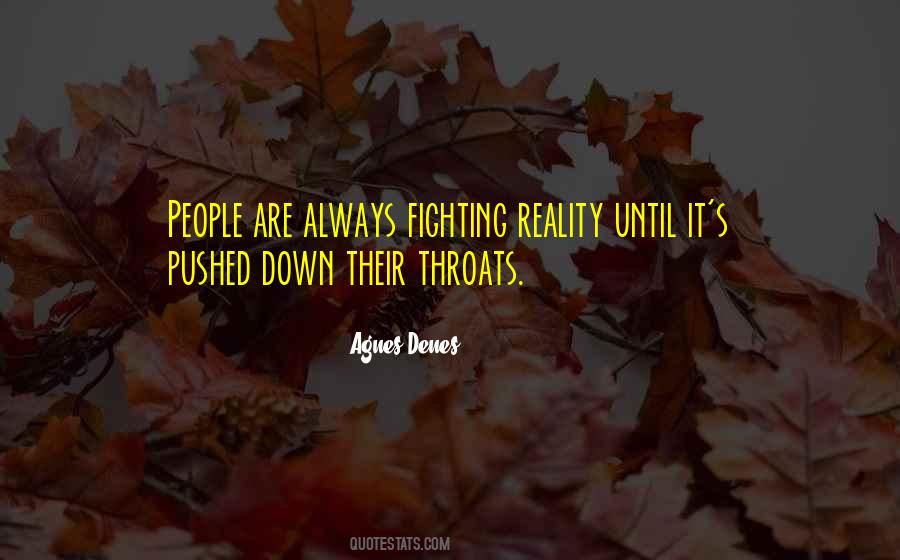 Quotes About Always Fighting #34273