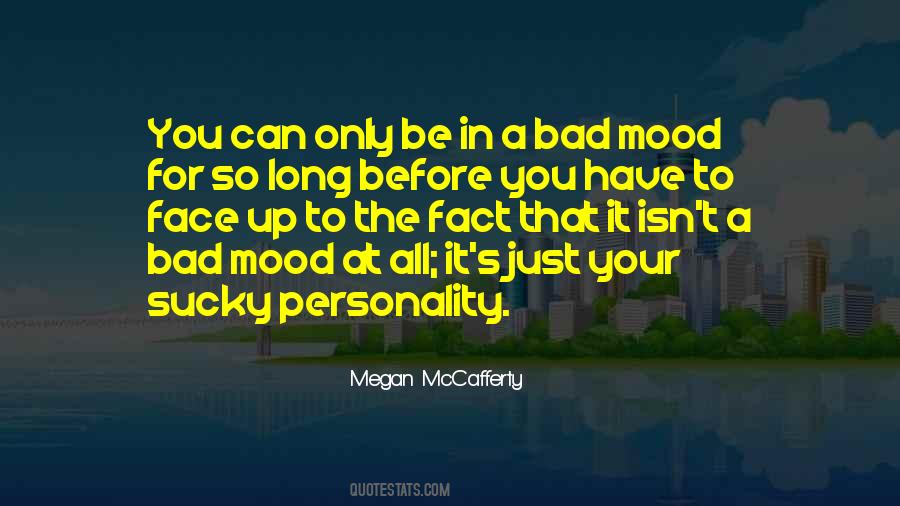 Quotes About Bad Personality #1466579
