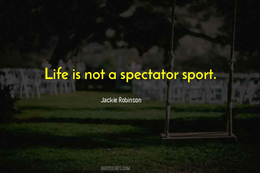 Spectator Of Life Quotes #200609