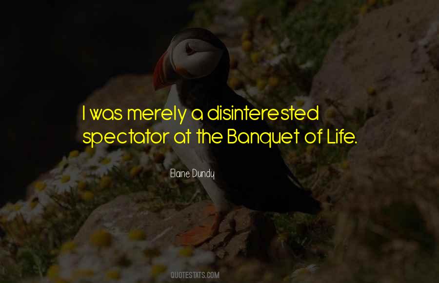 Spectator Of Life Quotes #571169