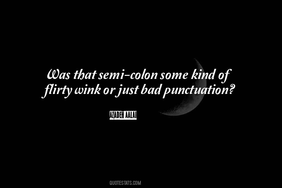 Quotes About Bad Punctuation #1435634