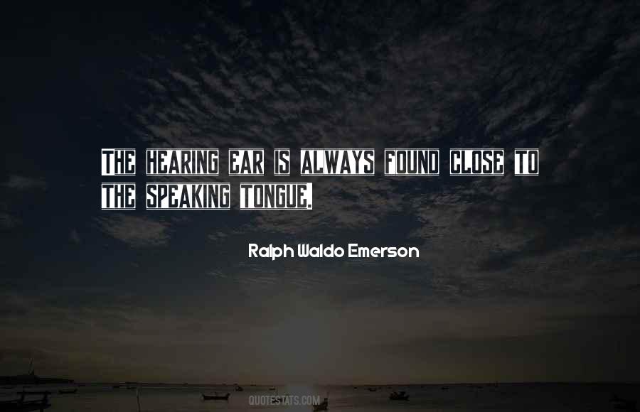 Speech And Hearing Quotes #104012