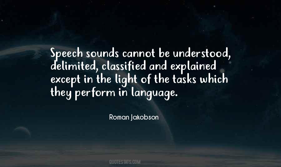 Speech Sounds Quotes #604257