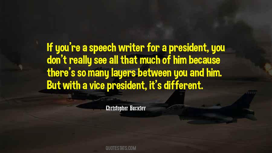 Speech Writer Quotes #1148490