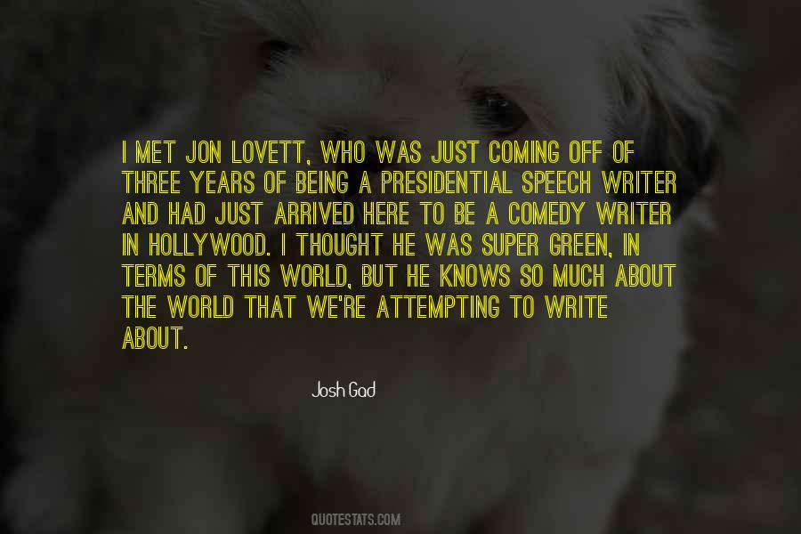 Speech Writer Quotes #971464