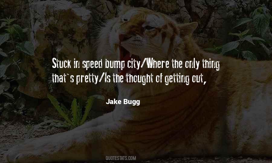 Speed Bump Quotes #322102