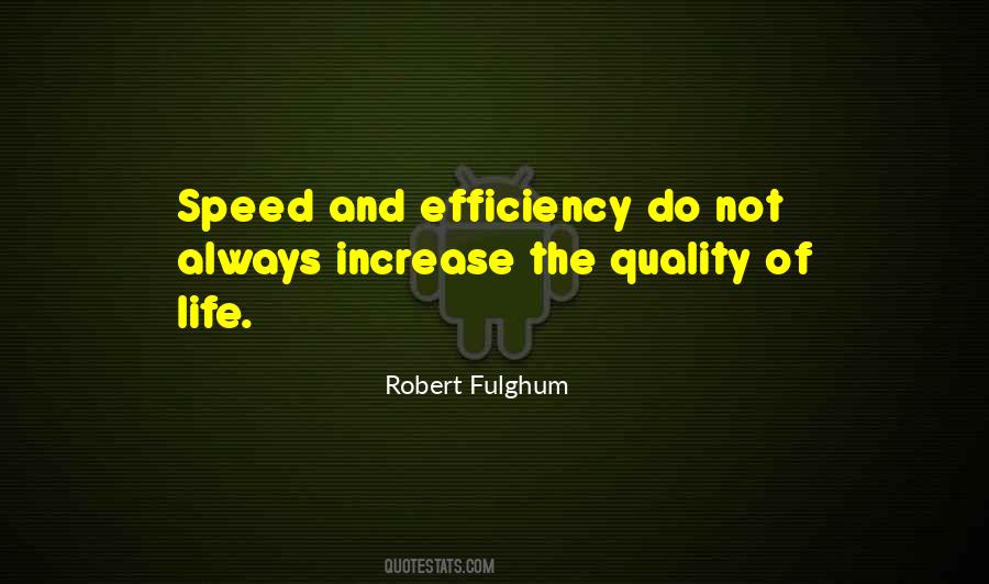 Speed Efficiency Quotes #1748664