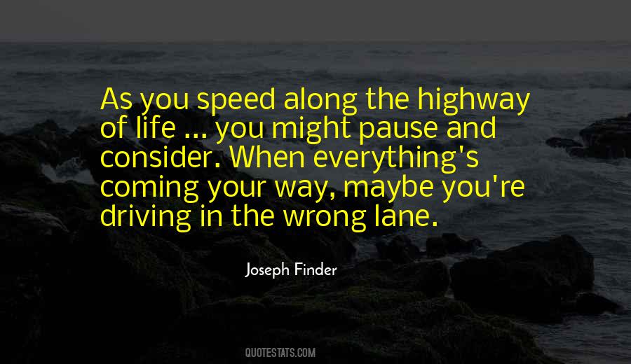 Speed Life Quotes #202461