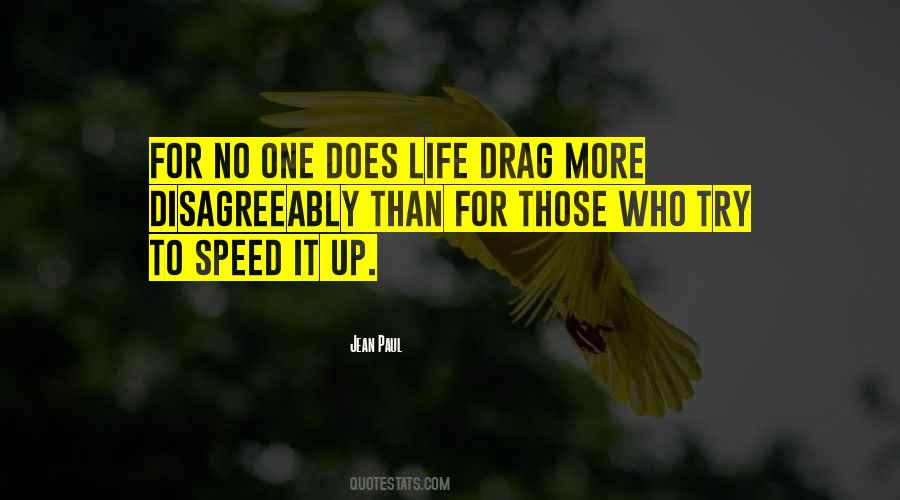Speed Life Quotes #382837