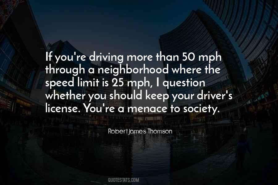Speed Limit Quotes #1850397