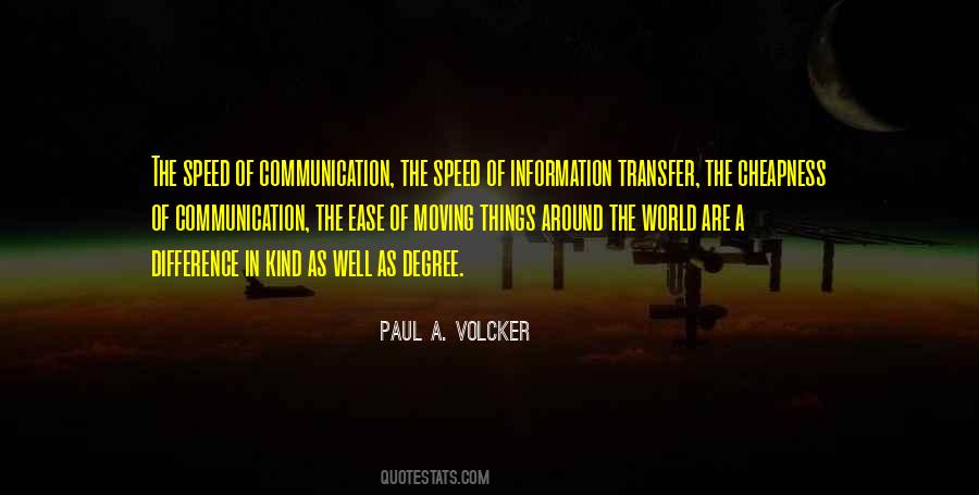 Speed Of Communication Quotes #1219649