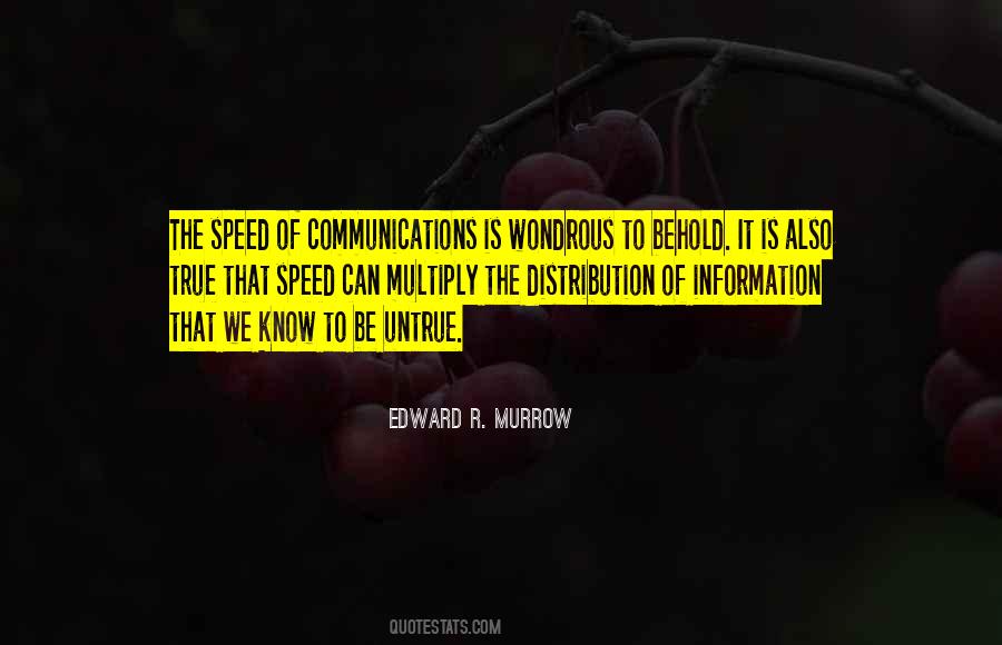 Speed Of Communication Quotes #571855