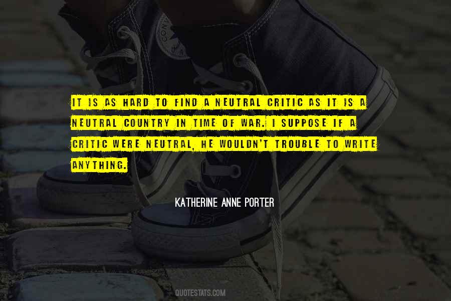 Quotes About Katherine Anne Porter #1450040