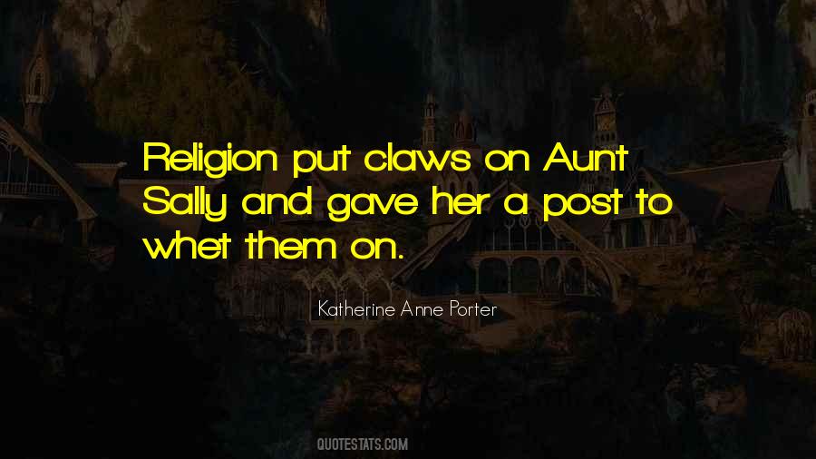 Quotes About Katherine Anne Porter #147938