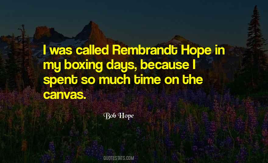 Quotes About Bob Hope #188966