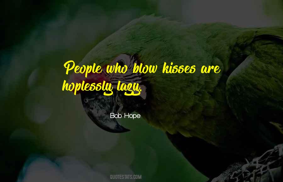 Quotes About Bob Hope #402772